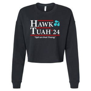 Hawk Tuah 24 Spit On That Thang Cropped Pullover Crew