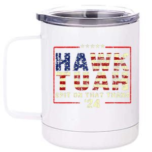 Hawk Tuah 24 Spit On That Thang 12 oz Stainless Steel Tumbler Cup