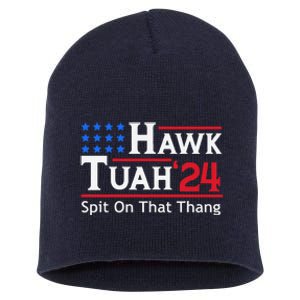 Hawk Tuah 24 Spit On That Thang Short Acrylic Beanie