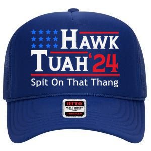 Hawk Tuah 24 Spit On That Thang High Crown Mesh Back Trucker Hat