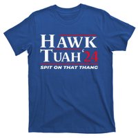 Hawk Tuah 24 Spit On That Thang Hawk Tuah 2024 Hawk Tush T-Shirt