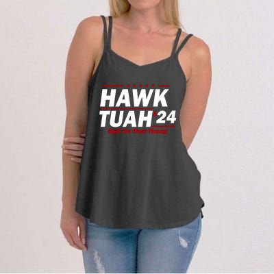 Hawk Tuah 24 Spit On That Thang Funny Saying Women's Strappy Tank