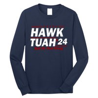 Hawk Tuah 24 Spit On That Thang Funny Saying Long Sleeve Shirt