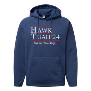 Hawk Tuah 24 Spit On That Thang Performance Fleece Hoodie