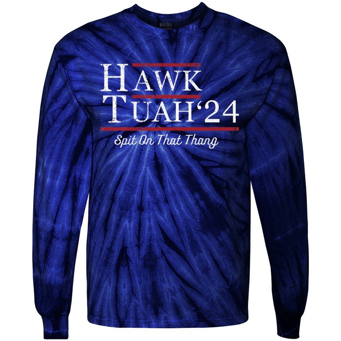 Hawk Tuah 24 Spit On That Thang Tie-Dye Long Sleeve Shirt