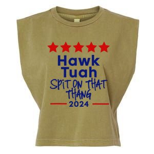 Hawk Tuah 24 Spit On That Thang Garment-Dyed Women's Muscle Tee