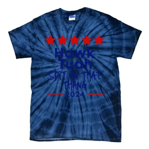 Hawk Tuah 24 Spit On That Thang Tie-Dye T-Shirt