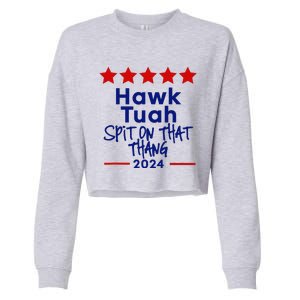 Hawk Tuah 24 Spit On That Thang Cropped Pullover Crew