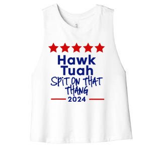 Hawk Tuah 24 Spit On That Thang Women's Racerback Cropped Tank