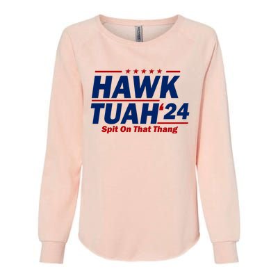 Hawk Tuah 24 Spit On That Thang Funny Saying Womens California Wash Sweatshirt