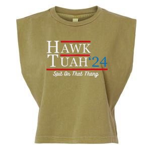 Hawk Tuah 24 Spit On That Thang Garment-Dyed Women's Muscle Tee