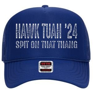 Hawk Tuah 24 Spit On That Thang High Crown Mesh Back Trucker Hat