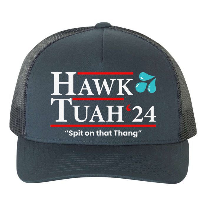 Hawk Tuah 24 Spit On That Thang Yupoong Adult 5-Panel Trucker Hat