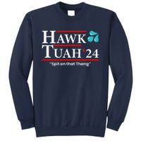 Hawk Tuah 24 Spit On That Thang Sweatshirt