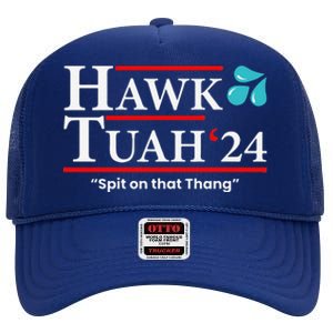 Hawk Tuah 24 Spit On That Thang High Crown Mesh Back Trucker Hat