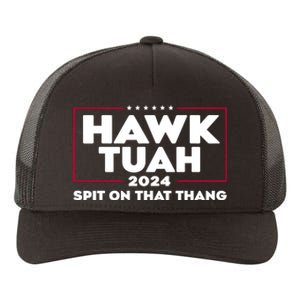 Hawk Tuah 24 Spit On That Thang Funny Saying Yupoong Adult 5-Panel Trucker Hat