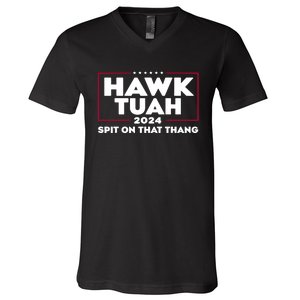 Hawk Tuah 24 Spit On That Thang Funny Saying V-Neck T-Shirt