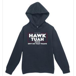 Hawk Tuah 24 Spit On That Thang Funny Saying Urban Pullover Hoodie