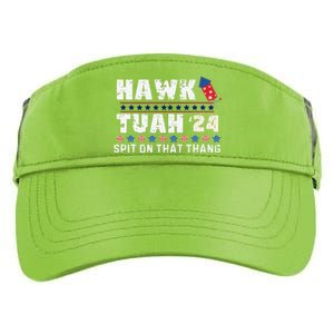 Hawk Tuah 24 Spit On That Thang America Funny Trending Meme Adult Drive Performance Visor