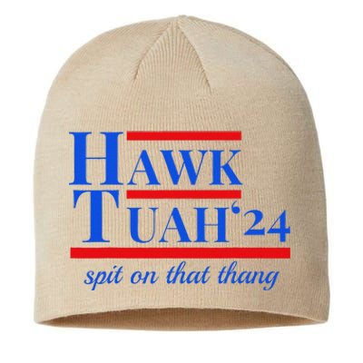 Hawk Tuah 24 Spit On That Thang Funny Meme Sustainable Beanie