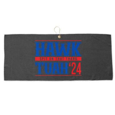 Hawk Tuah 24 Spit On That Thang Funny Sayings Large Microfiber Waffle Golf Towel