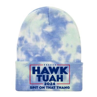 Hawk Tuah 24 Spit On That Thang Funny Saying Tie Dye 12in Knit Beanie