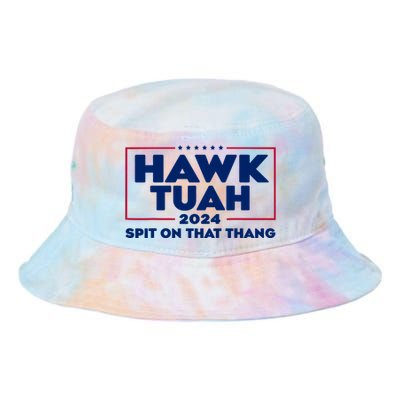 Hawk Tuah 24 Spit On That Thang Funny Saying Tie Dye Newport Bucket Hat