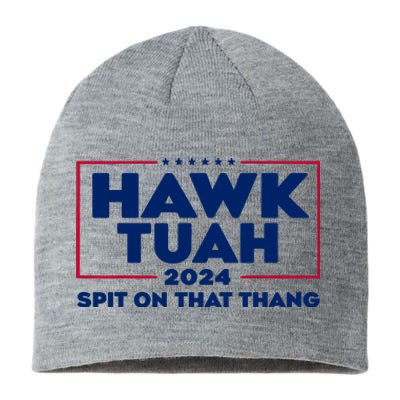 Hawk Tuah 24 Spit On That Thang Funny Saying Sustainable Beanie