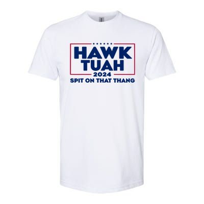 Hawk Tuah 24 Spit On That Thang Funny Saying Softstyle CVC T-Shirt