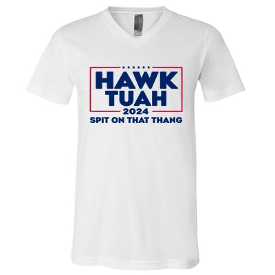 Hawk Tuah 24 Spit On That Thang Funny Saying V-Neck T-Shirt