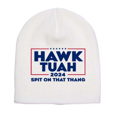 Hawk Tuah 24 Spit On That Thang Funny Saying Short Acrylic Beanie