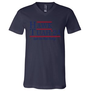 Hawk Tuah 24 Spit On That Thang Hawk Tuah 2024 Hawk Tush V-Neck T-Shirt