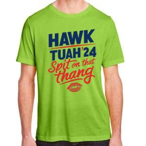 Hawk Tuah 24 Spit On That Thang Hawk Tuah 2024 Hawk Tush Adult ChromaSoft Performance T-Shirt