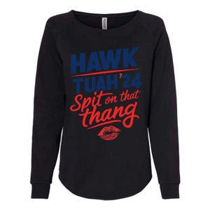 Hawk Tuah 24 Spit On That Thang Hawk Tuah 2024 Hawk Tush Womens California Wash Sweatshirt