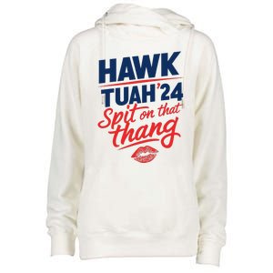 Hawk Tuah 24 Spit On That Thang Hawk Tuah 2024 Hawk Tush Womens Funnel Neck Pullover Hood