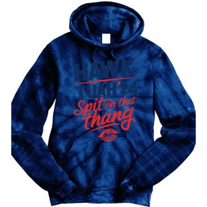 Hawk Tuah 24 Spit On That Thang Hawk Tuah 2024 Hawk Tush Tie Dye Hoodie