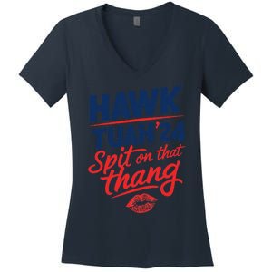 Hawk Tuah 24 Spit On That Thang Hawk Tuah 2024 Hawk Tush Women's V-Neck T-Shirt