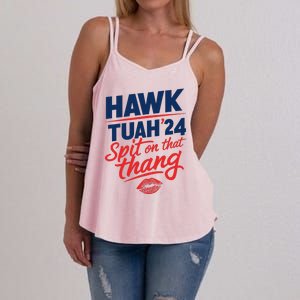 Hawk Tuah 24 Spit On That Thang Hawk Tuah 2024 Hawk Tush Women's Strappy Tank