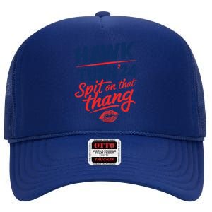 Hawk Tuah 24 Spit On That Thang Hawk Tuah 2024 Hawk Tush High Crown Mesh Back Trucker Hat