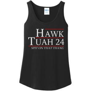 Hawk Tuah 24 Election Spit On That Thing Trending Meme 2024 Ladies Essential Tank