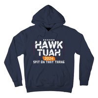 Hawk Tuah 24 Spit On That Thang Hawk Tush 2024 Funny Quote Hoodie