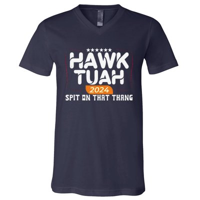 Hawk Tuah 24 Spit On That Thang Hawk Tush 2024 Funny Quote V-Neck T-Shirt