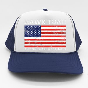 Hawk Tuah 24 Spit On That Thang Usa Flag Trucker Hat