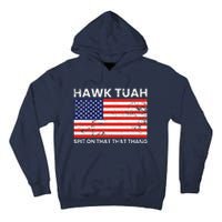 Hawk Tuah 24 Spit On That Thang Usa Flag Tall Hoodie