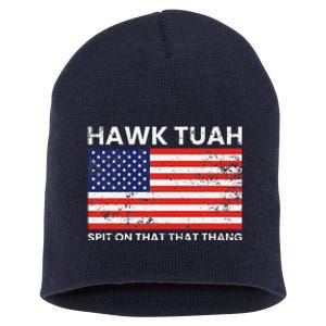 Hawk Tuah 24 Spit On That Thang Usa Flag Short Acrylic Beanie