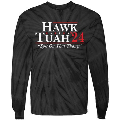 Hawk Tuah 24 Spit On That Thang Tie-Dye Long Sleeve Shirt