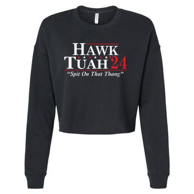 Hawk Tuah 24 Spit On That Thang Cropped Pullover Crew