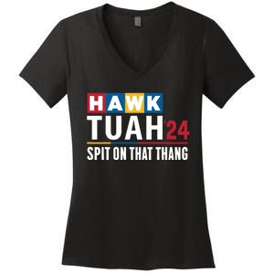 Hawk Tuah 24 Spit On That Thang Funny Saying Women's V-Neck T-Shirt