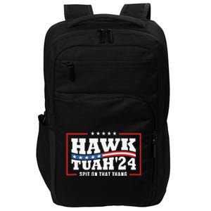 Hawk Tush 24 Spit On That Thing Retro Political President Impact Tech Backpack