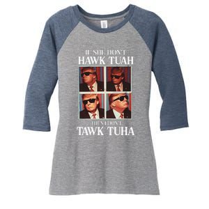 Hawk Tush 2024 Hawk Tuah Trump Embarrassing Airport Women's Tri-Blend 3/4-Sleeve Raglan Shirt